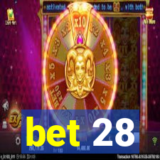 bet 28
